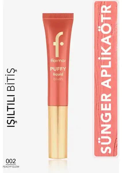 Flormar Puffy Liquid Nemlendirici ve Likit Allık ile Doğal ve Parlak Makyaj Deneyimi