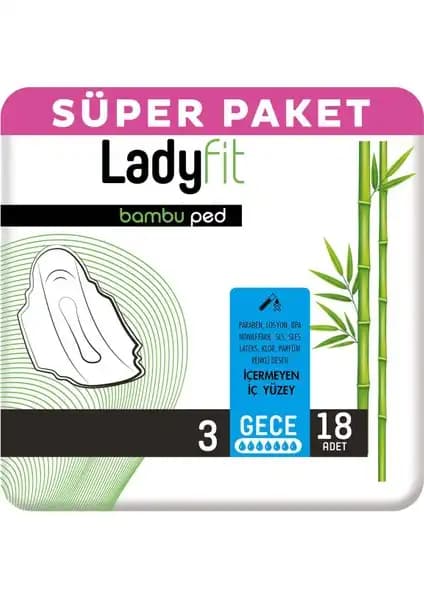 Ladyfit Bambu Ped Süper Gece 18 Ped: Güvenli ve Konforlu Gece Pedleri Üretimi Türkiye