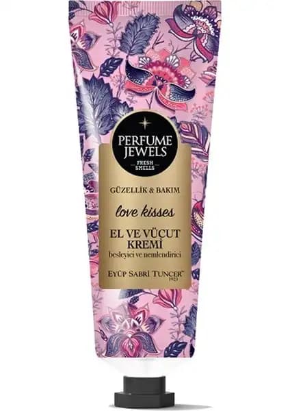 Eyüp Sabri Tuncer Perfume Jewels Love Kisses El ve Vücut Kremi Özellikleri ve Kullanım Rehberi