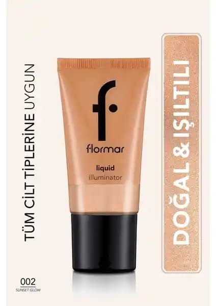 Flormar Liquid Illuminator Likit Highlighter Sunset Glow ve Star Glow ile doğal ışıltı sağlayın