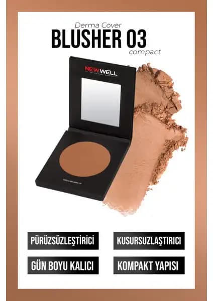 New Well Derma Cover Allık 03 Doğal Görünüm İçin Uygun ve Uzun Süre Dayanıklı Makyaj Ürünü