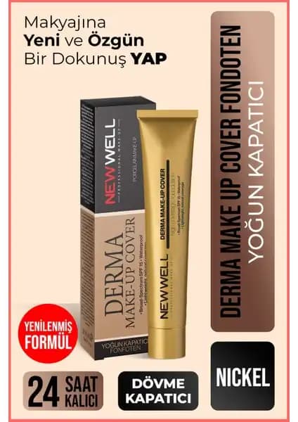 New Well Derma Cover Yoğun Kapatıcı Fondöten 05 Nickel ile Kusursuz Makyaj Deneyimi