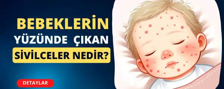 Bebeklerde Yüzde Kırmızı Sivilceler: Nedenleri ve Doğru Bakım Yöntemleri