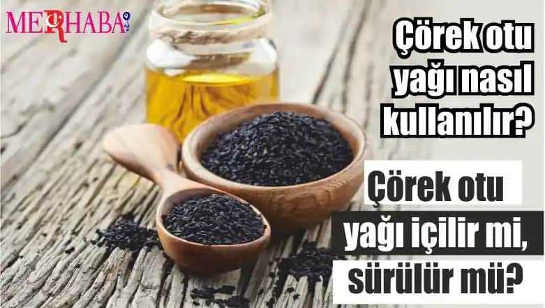 Çörek Otu Yağı: Doğal Şifa Kaynağı mı ve Kullanım İpuçları