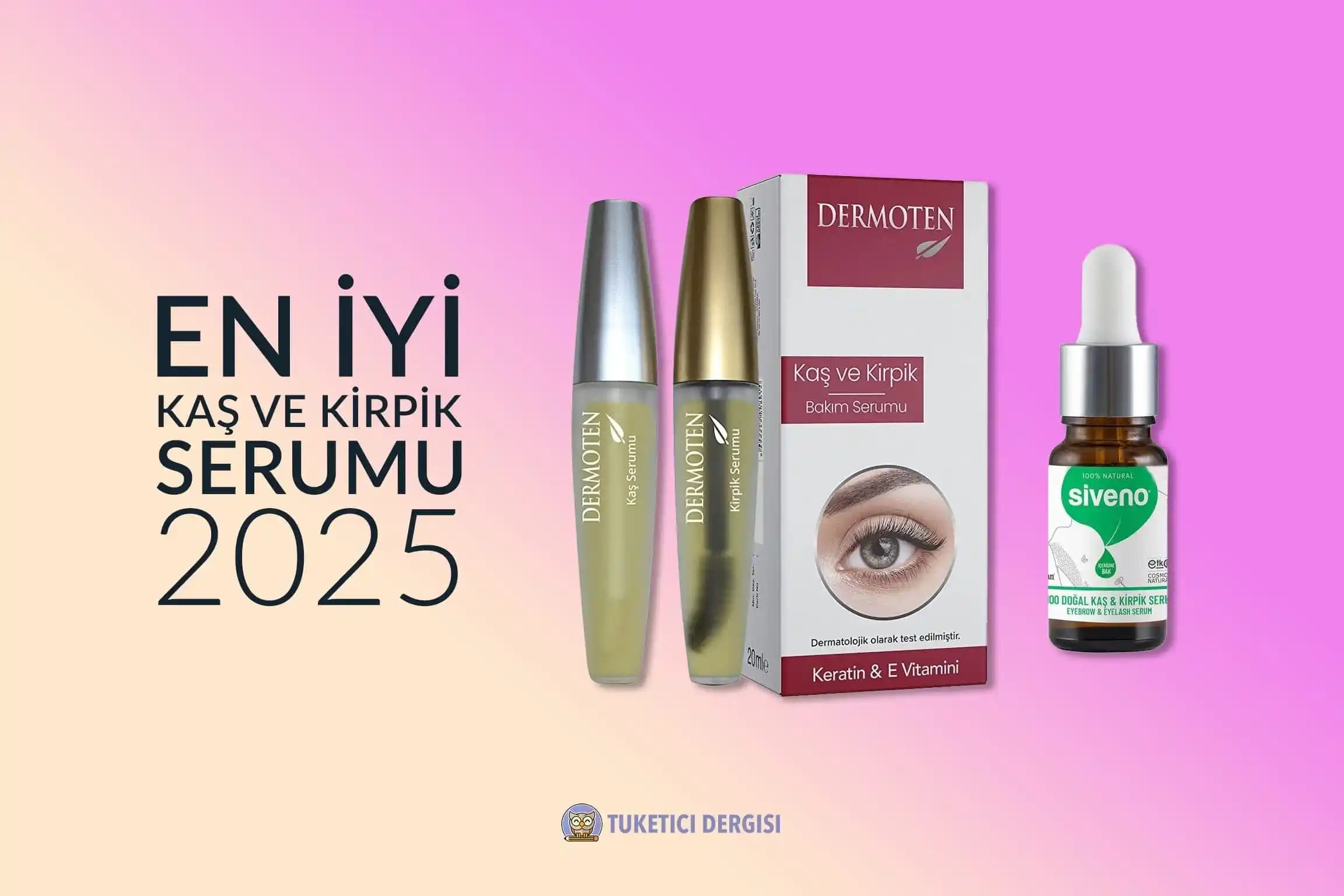 En İyi Kirpik Serumu Seçimi ve Kullanımı: Güzellik Rutininize Doğru Adımlar