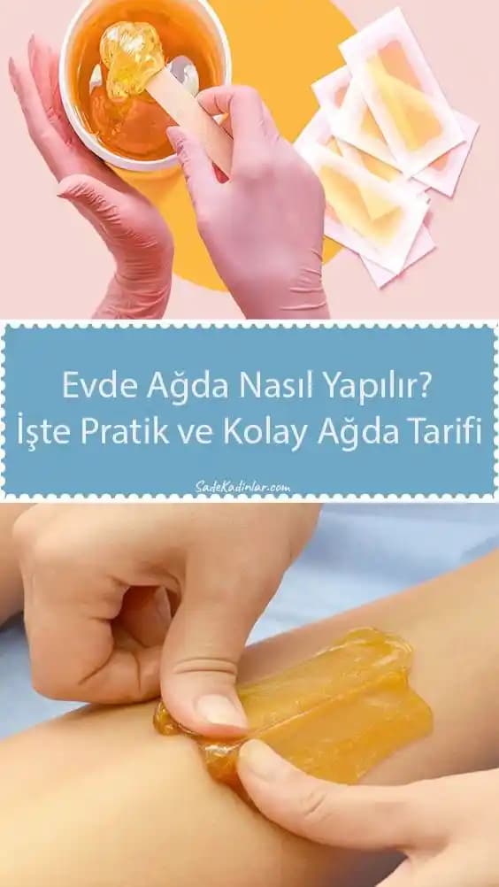 Evde Bezsiz Ağda Nasıl Yapılır Detaylı Rehber ve İpuçları