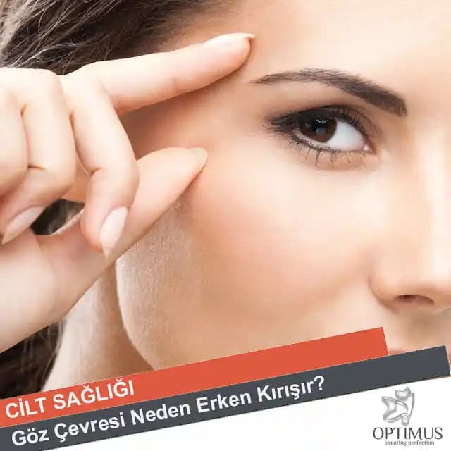 Göz Altı Kırışıklıklarının Nedenleri ve Gözlemlenebilir Belirtiler Üzerine Detaylı İnceleme