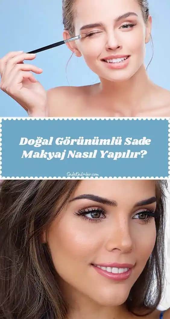 Hafif ve Doğal Makyajın Temel Prensipleri ve Günlük Kullanım İpuçları