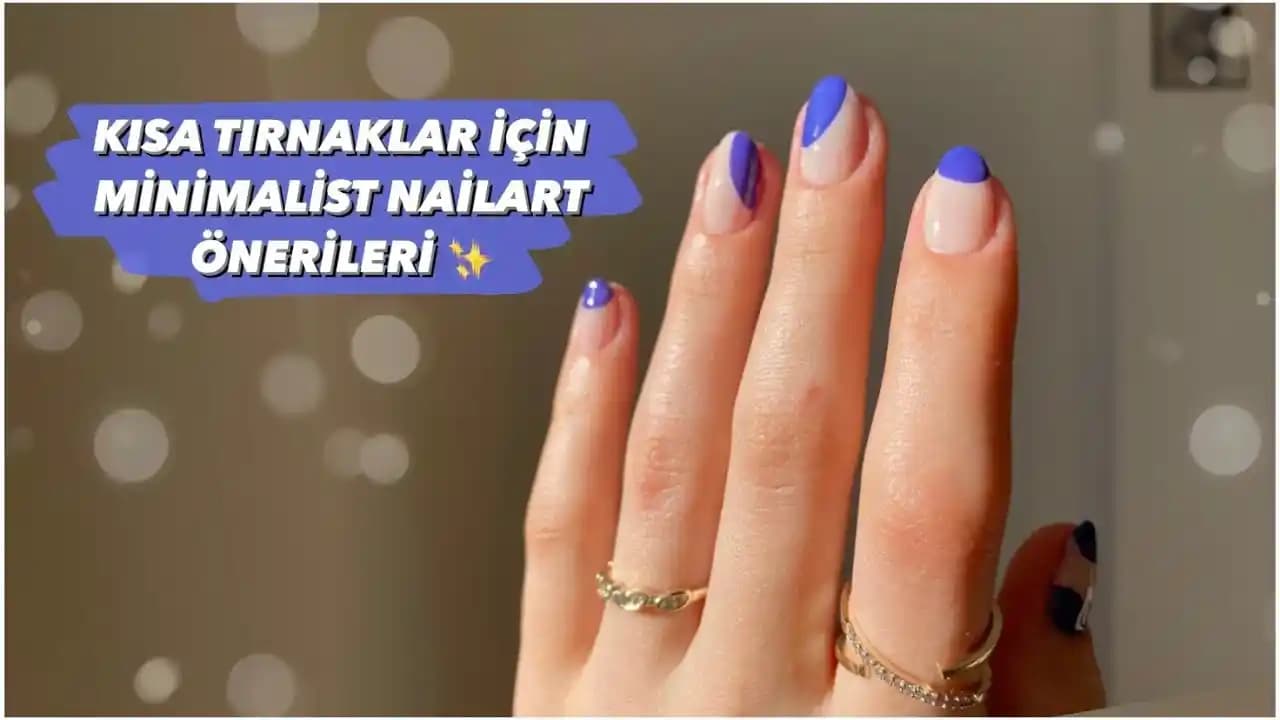 Kısa Tırnak Trendleri ve Bakım İpuçları Modern Güzellikte Pratik ve Şık Seçenek