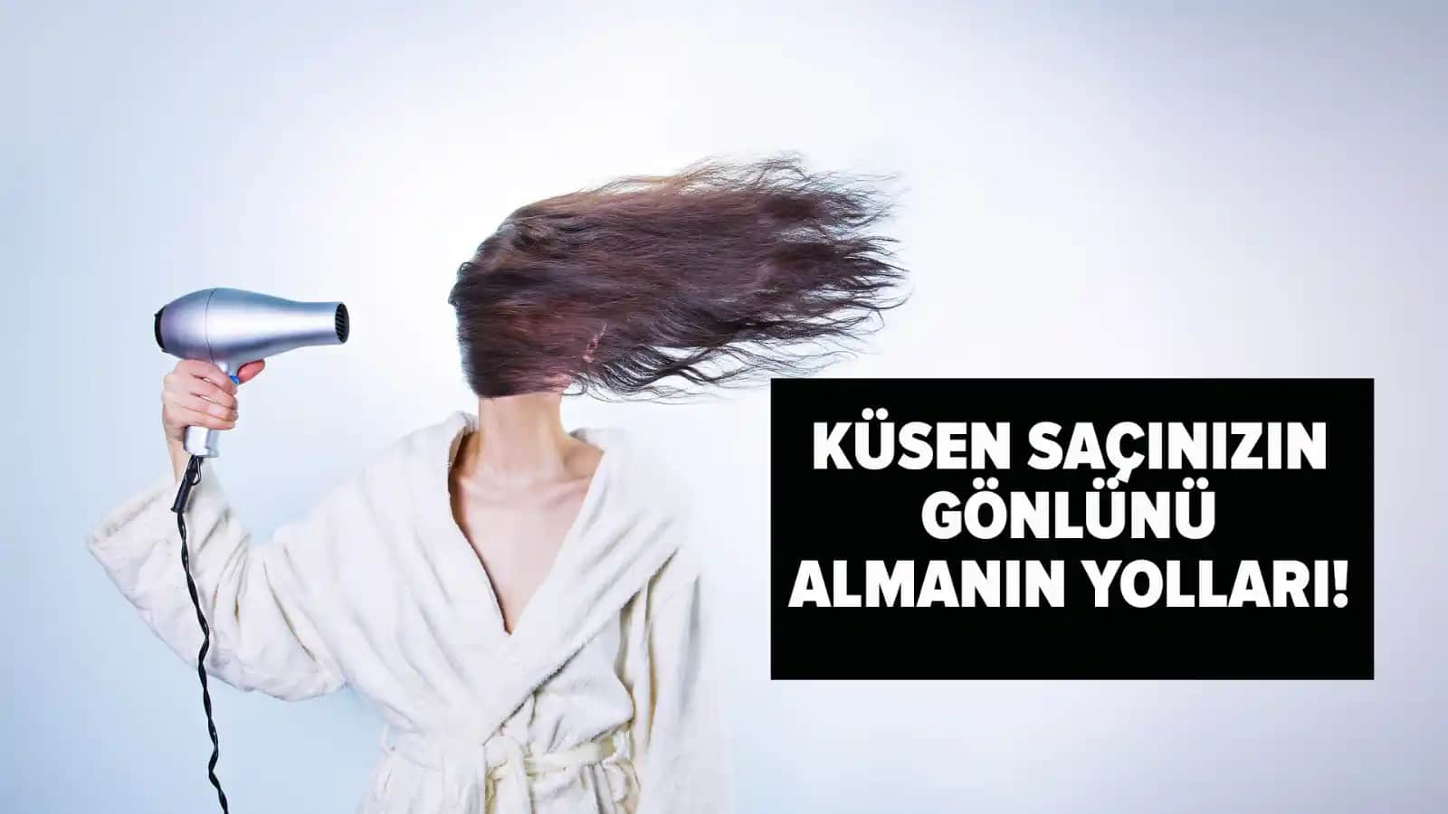 Saç Neden Küser? Saç Sağlığını Koruma ve Bakım İpuçları