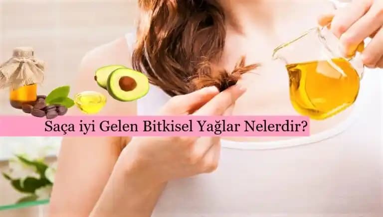 Saça En İyi Gelen Doğal Yağlar ve Sağlıklı Saçlar İçin Kullanım Rehberi