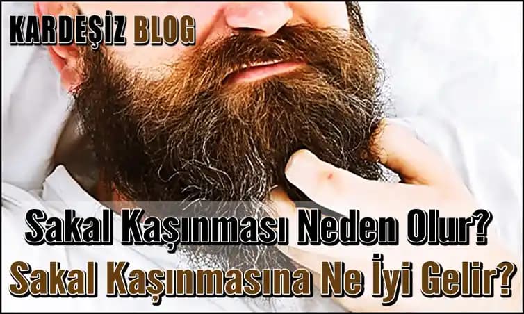 Sakal Kaşıntısının Nedenleri ve Etkili Önleme Yöntemleri Uygun Bakım ile Sağlıklı Sakal