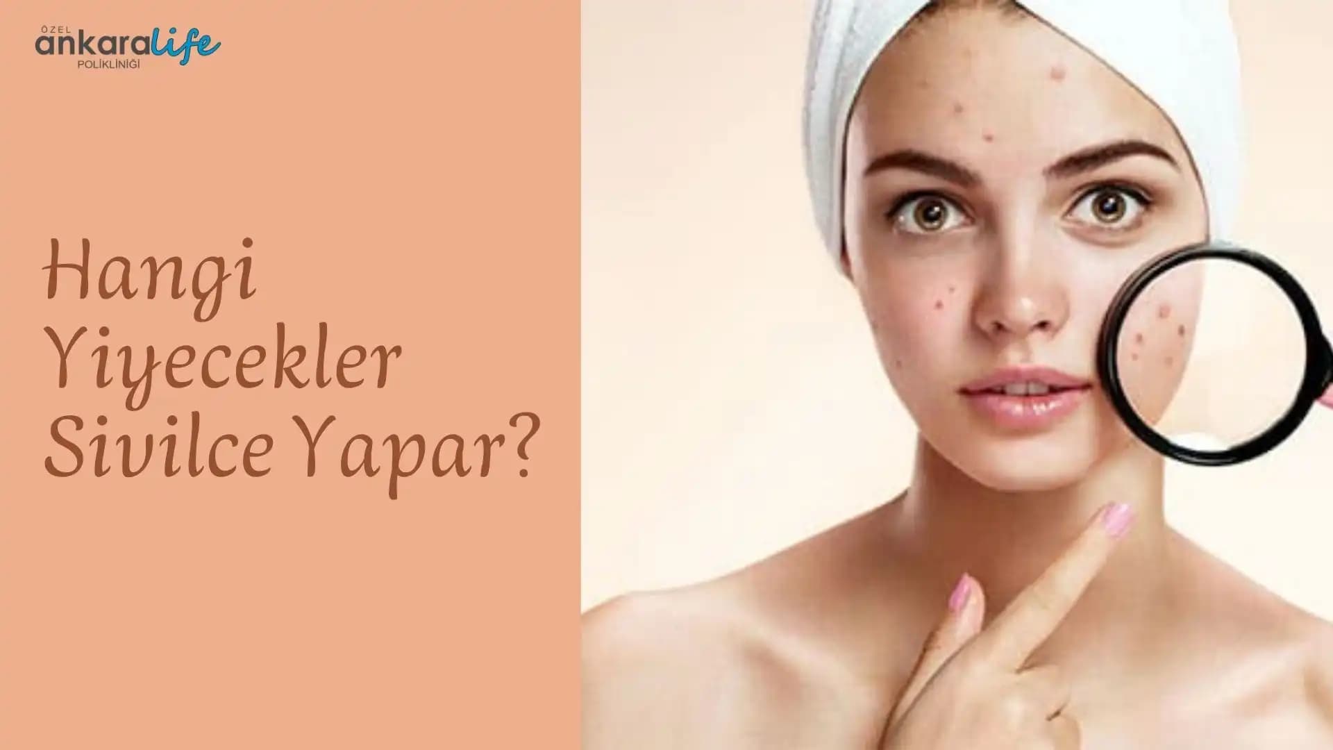 Sivilceleri Azaltan Yiyecekler ve Cilt Sağlığını Destekleyen Beslenme İpuçları