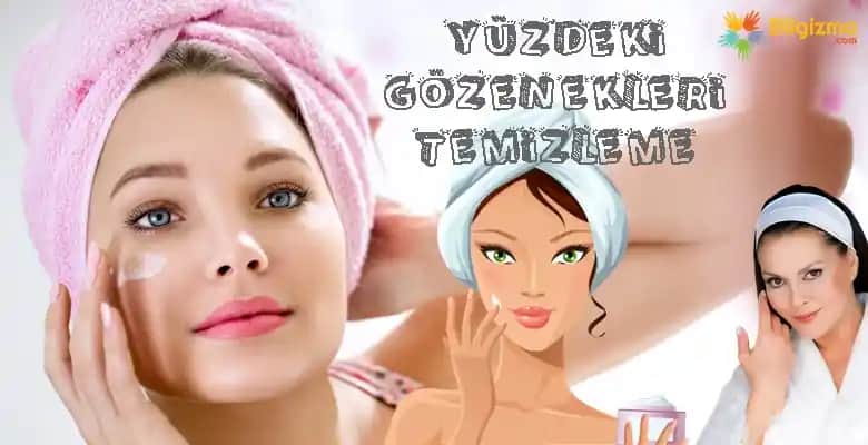 Yüzdeki Gözenekleri Temizlemenin En Etkili Yolları ve Cilt Sağlığına Katkıları