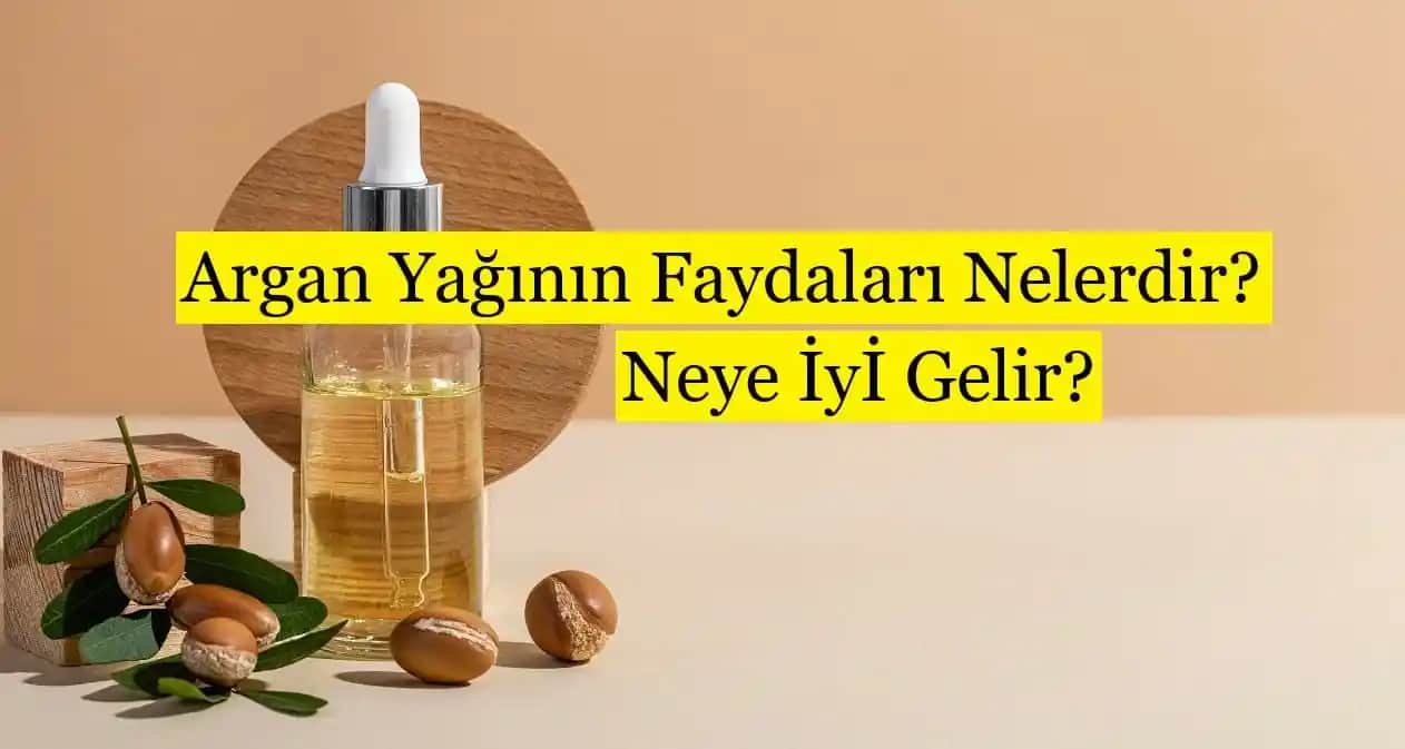 Argan Yağı ve Cilt Faydaları: Doğal Güzellik İçin Güçlü Bir Bakım Seçeneği
