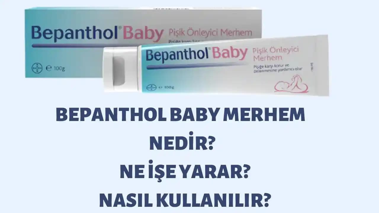Bepanthol Baby Bebek Cilt Bakımında Güvenilir ve Etkili Çözüm Sunar