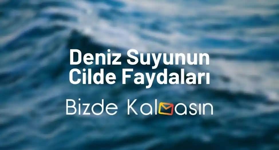 Deniz Suyunun Cilt Sağlığına Etkileri ve Doğru Kullanım Yöntemleri