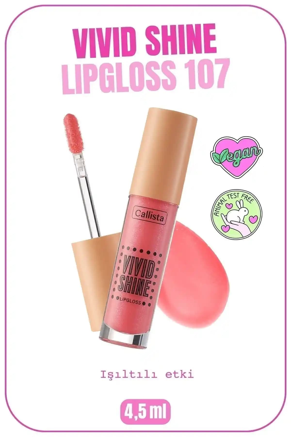 Callista Vivid Shine Lipgloss 107 Playdate Pink Nemlendirme ve Işıltılı Dudak Parlatıcısı