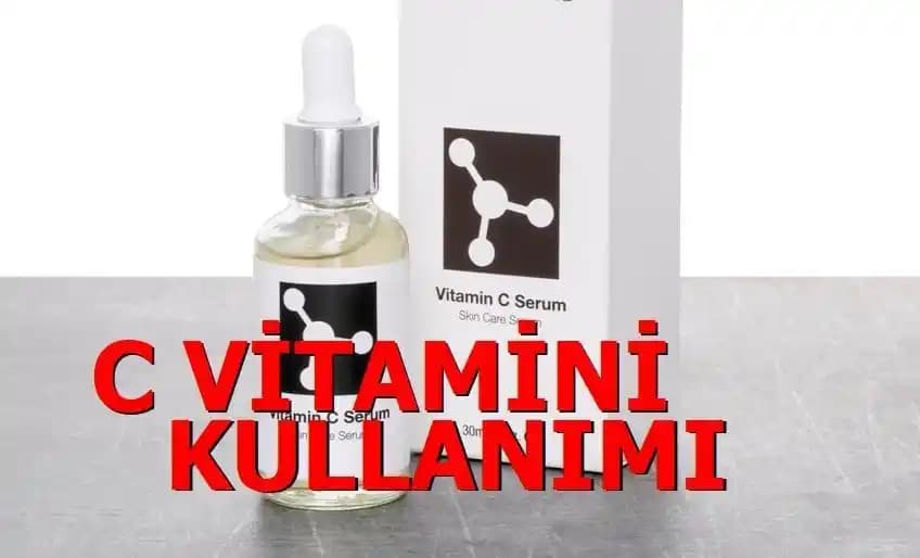 C vitamini serumu kullanımı ve faydaları hakkında doğru bilgiler ve öneriler