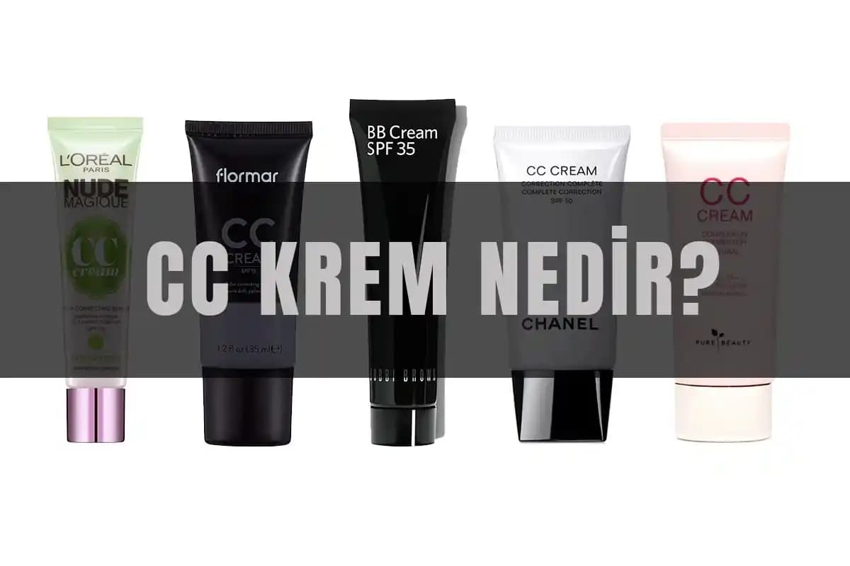 CC Krem Kullanımı ve Doğru Uygulama Yöntemleri Hakkında Kapsamlı Rehber