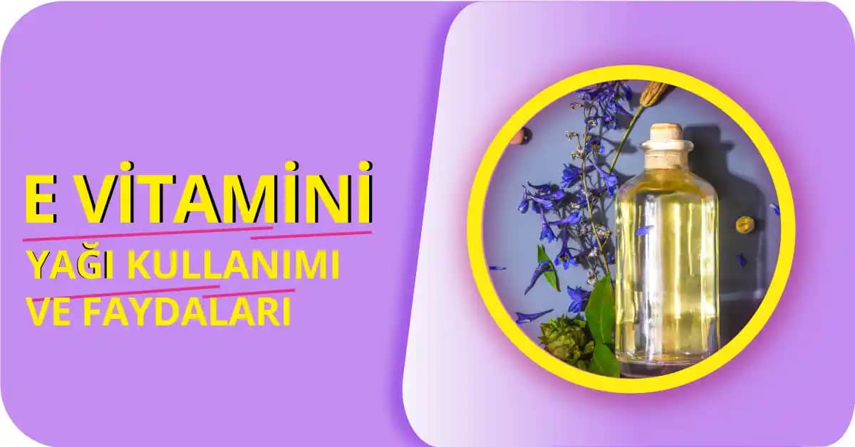 Doğal E Vitamini ile Güzellik ve Sağlık İçin Güçlü Bir Antioksidan Kaynağı