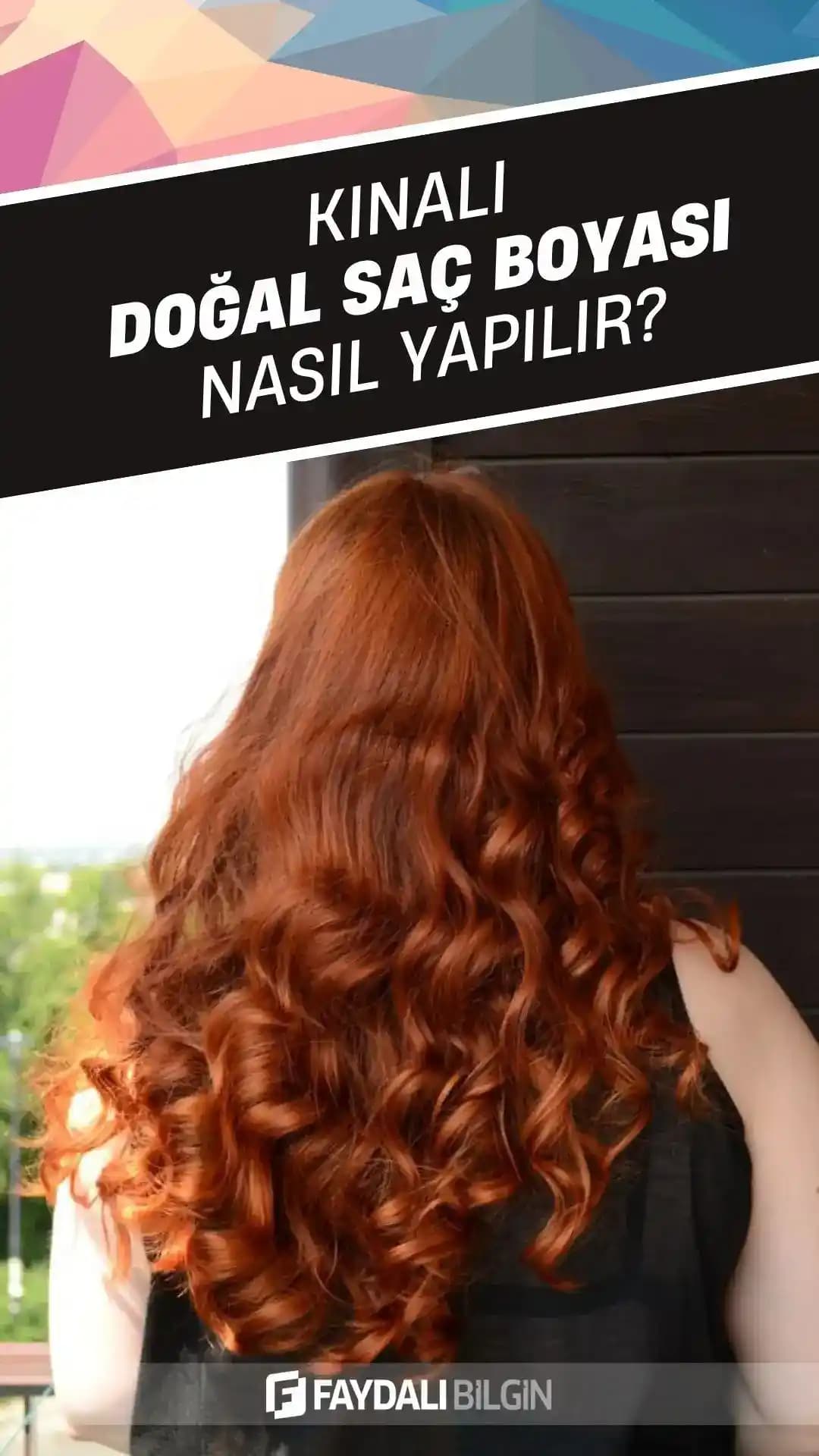 Doğal Saç Boyası Nasıl Yapılır Evde Sağlıklı ve Güzel Renkler Elde Etme Yolları