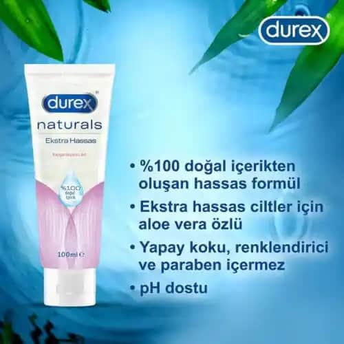 Durex Naturals Ekstra Hassas Kayganlaştırıcı Jel ile Doğal ve Güvenli Kullanım Deneyimi