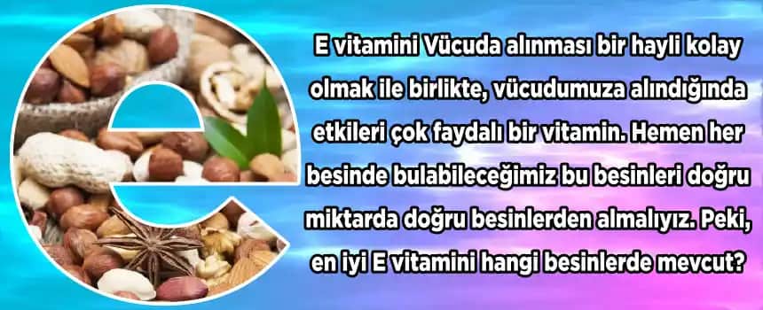 E Vitamini Faydaları ve En İyi Kaynaklarıyla Sağlıklı Cilt ve Saçlar