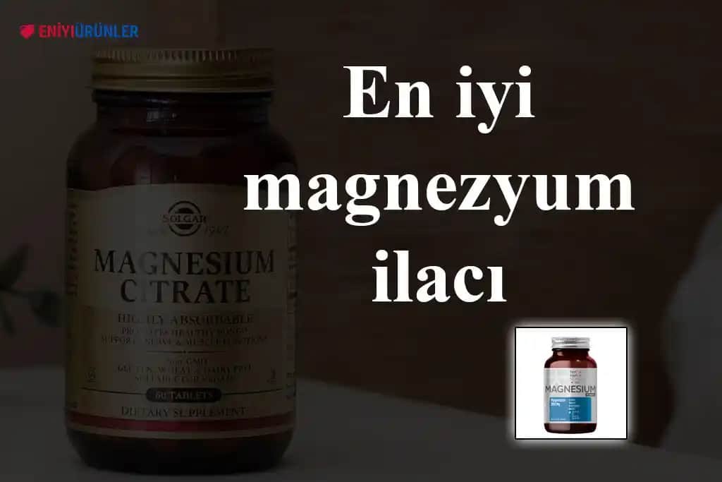 En Etkili Magnezyum İlacı ve Kozmetik Kullanım Yöntemleri Hakkında Detaylı Rehber