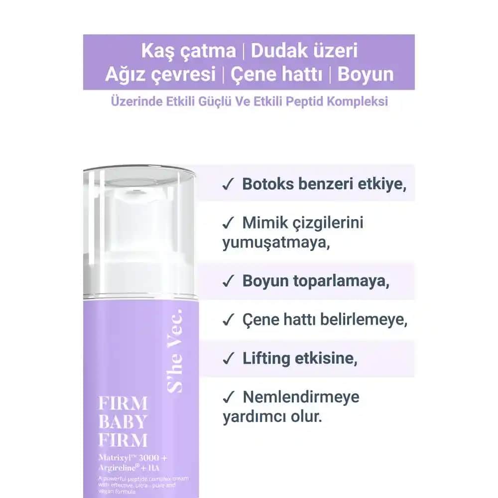 Firm Baby Firm: Yaşlanma Karşıtı ve Kırışıklık Giderici Güçlü Cilt Bakım Ürünü