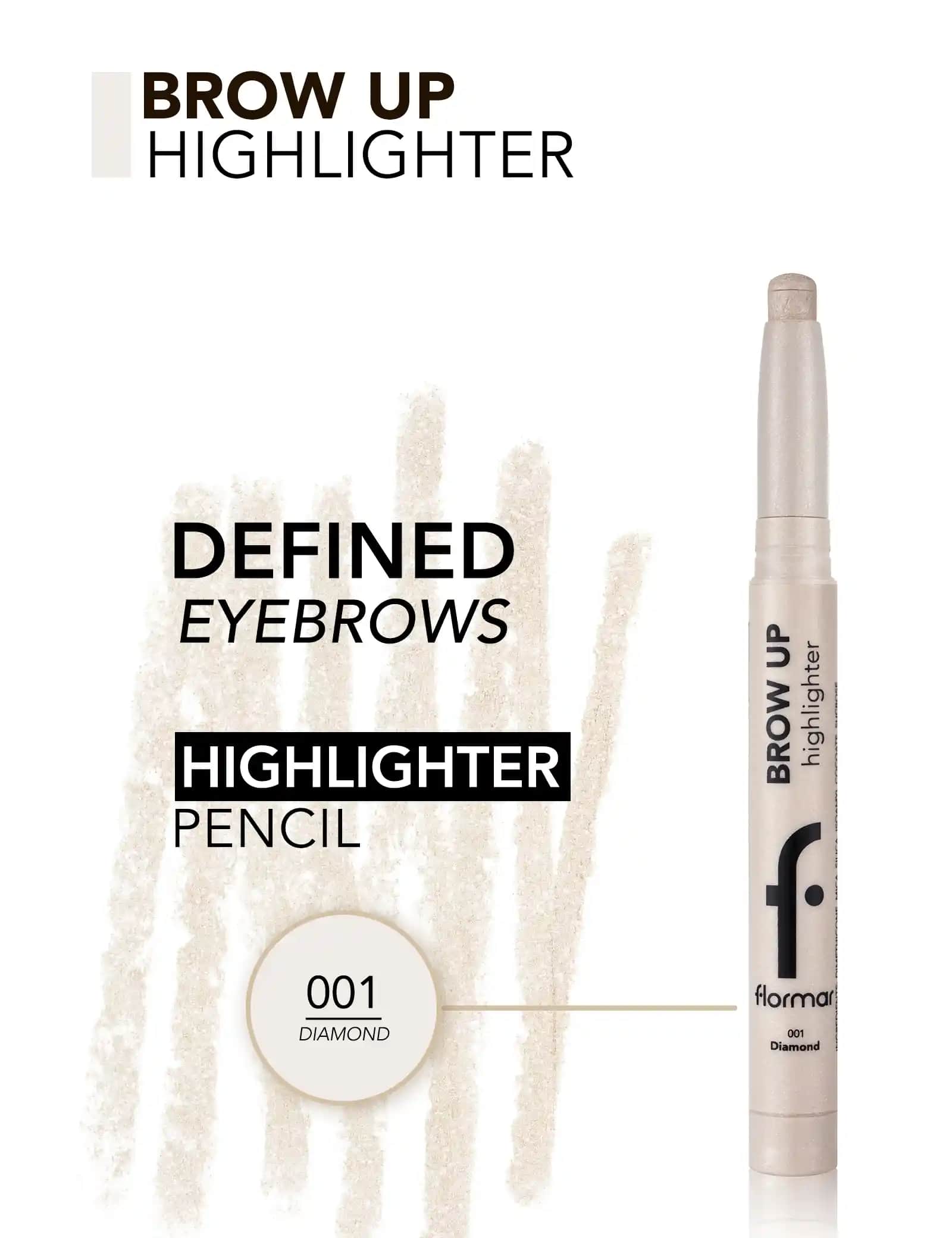 Flormar Brow Up Highlighter ile Kaş ve Göz Çevresinde Mükemmel Aydınlatma ve Vurgulama