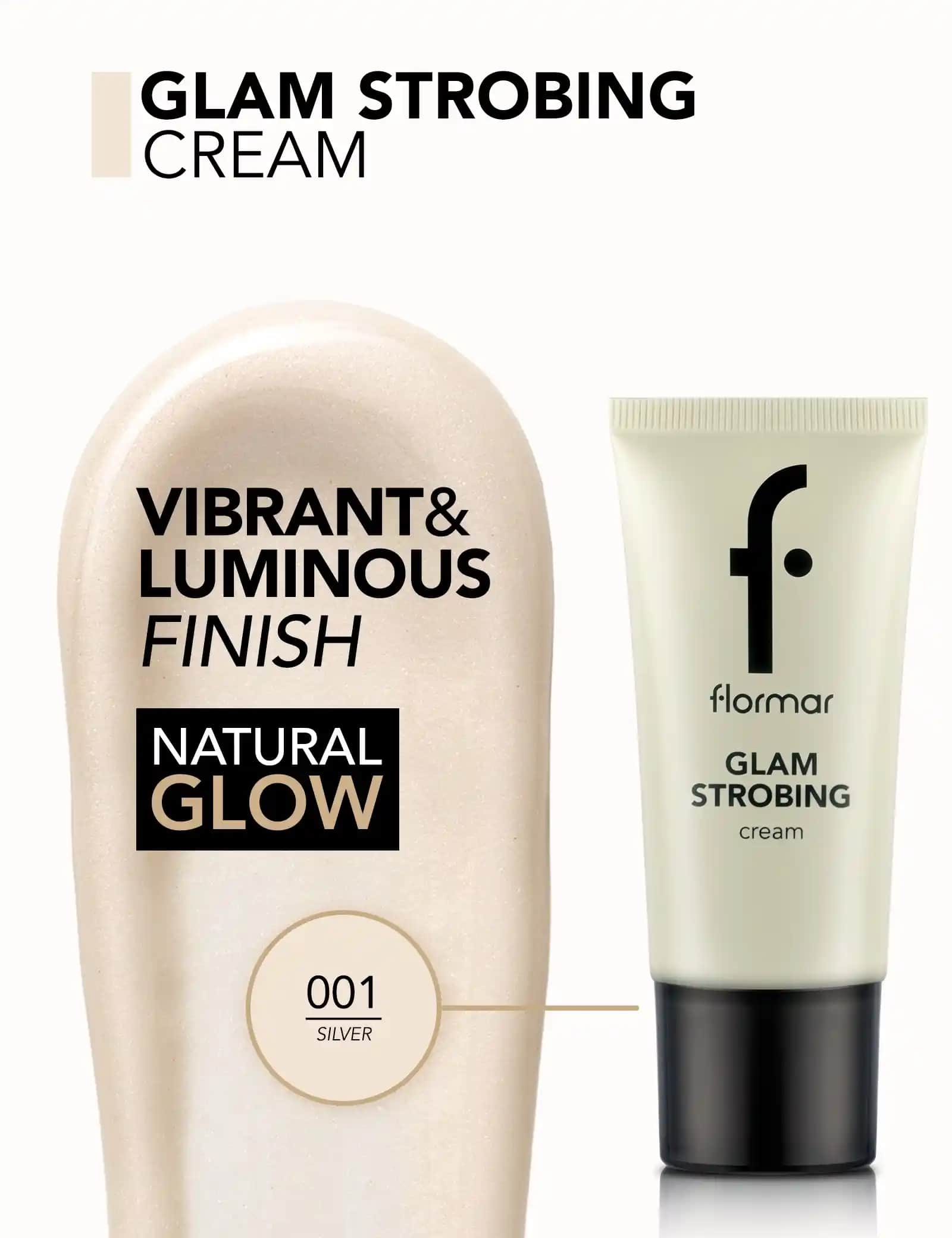 Flormar Glam Strobing Cream ile doğal parlaklık ve sağlıklı ışıltı sağlayan makyaj ürünü
