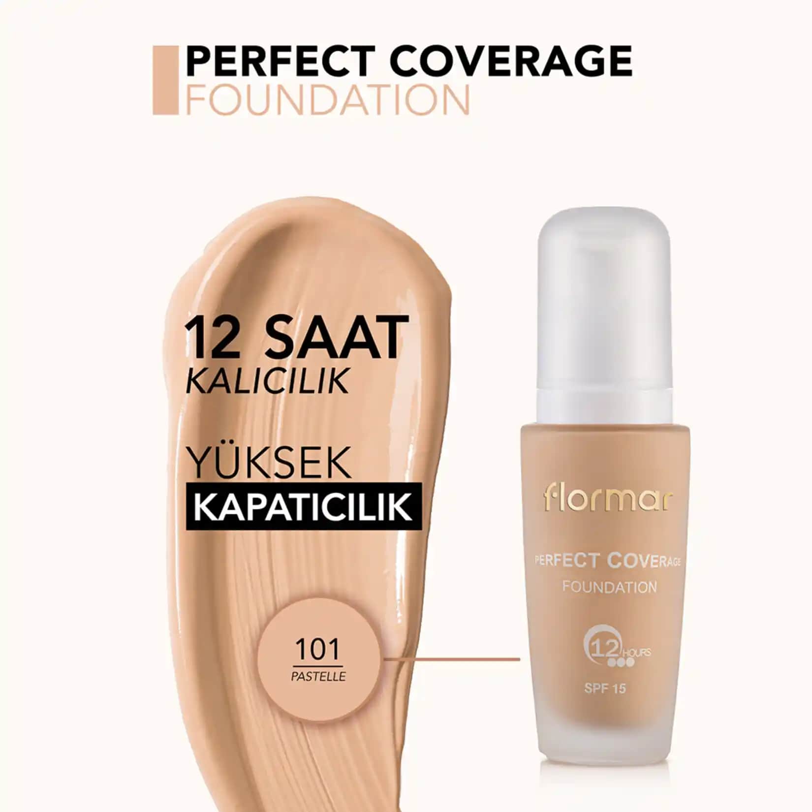 Flormar Perfect Coverage Fondöten 101: Yüksek Kapatıcılık ve Doğal Görünüm Sağlar