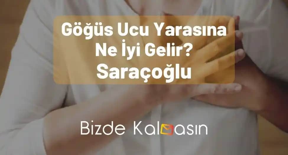 Göğüs Ucu Yaralarına Doğal ve Etkili Çözüm Yöntemleri ve Bakım Tavsiyeleri