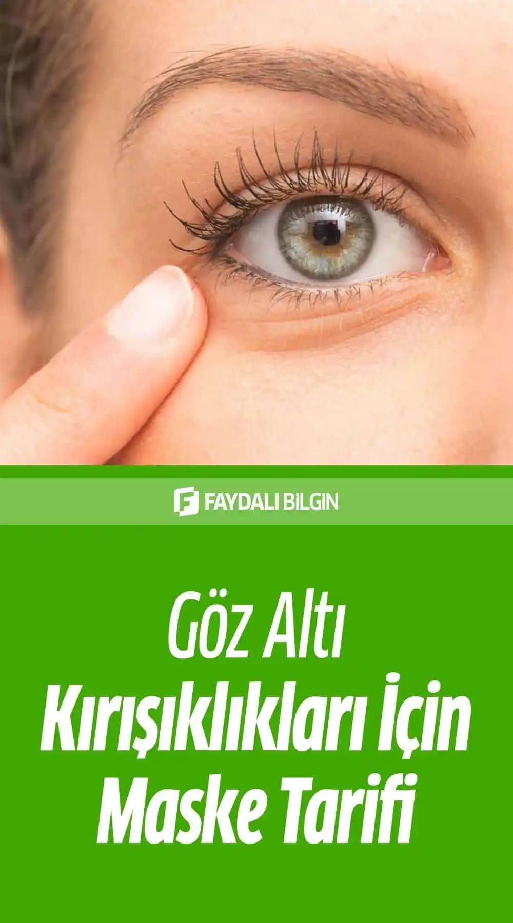 Göz Çevresi Kırışıklıklarını Azaltan Doğal ve Etkili Maske Tarifleri