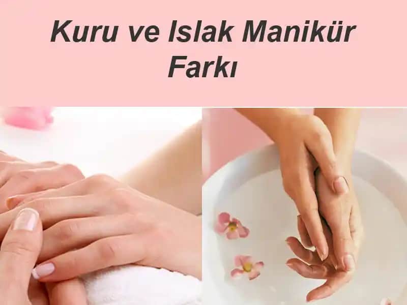 İslak Manikür Nedir ve Modern Tırnak Bakımında Sağladığı Avantajlar