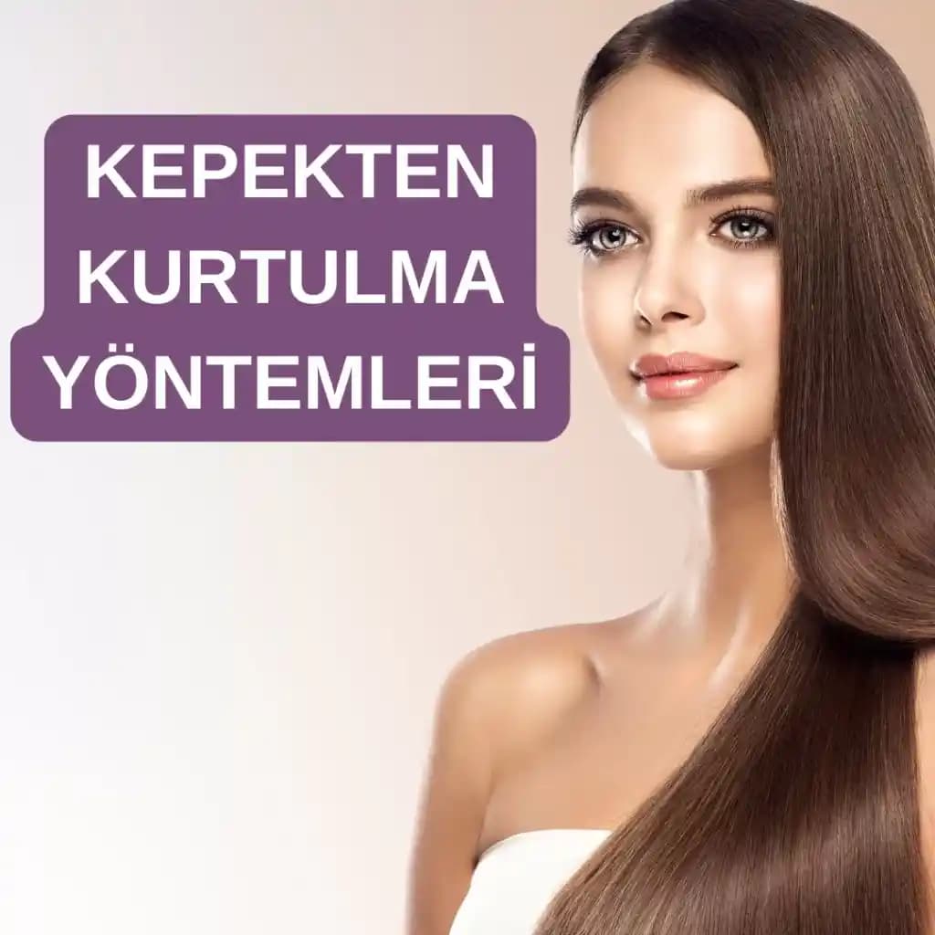 Kepekten Kurtulmanın En Etkili Yolları ve Doğal Çözüm Yöntemleri