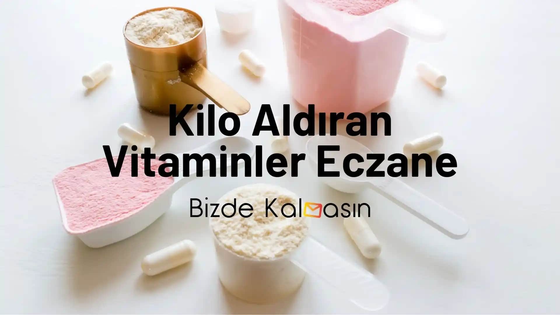 Eczaneden Alınan Vitaminler ve Kozmetik Ürünleriyle Güzellik ve Sağlık Destekleri