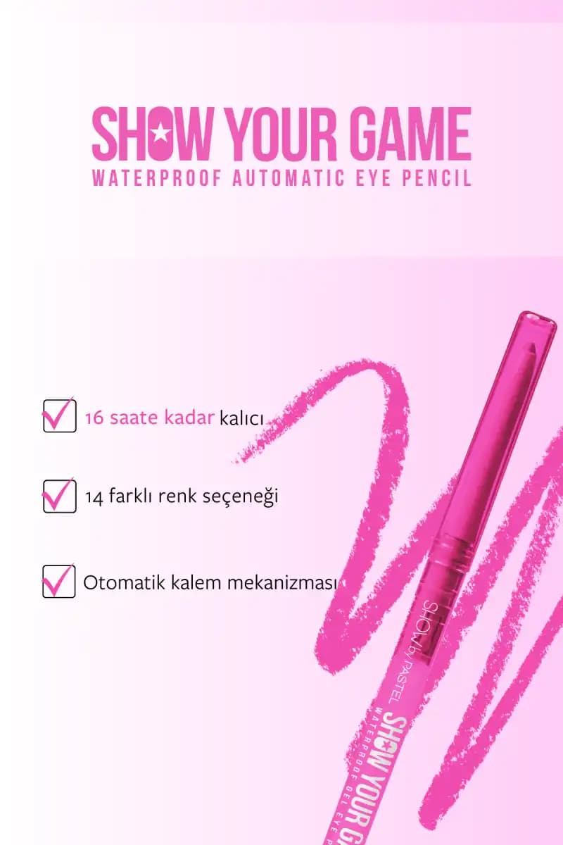 Pastel Show Your Game Göz Kalemi ile Doğal ve Çekici Makyaj Trendleri