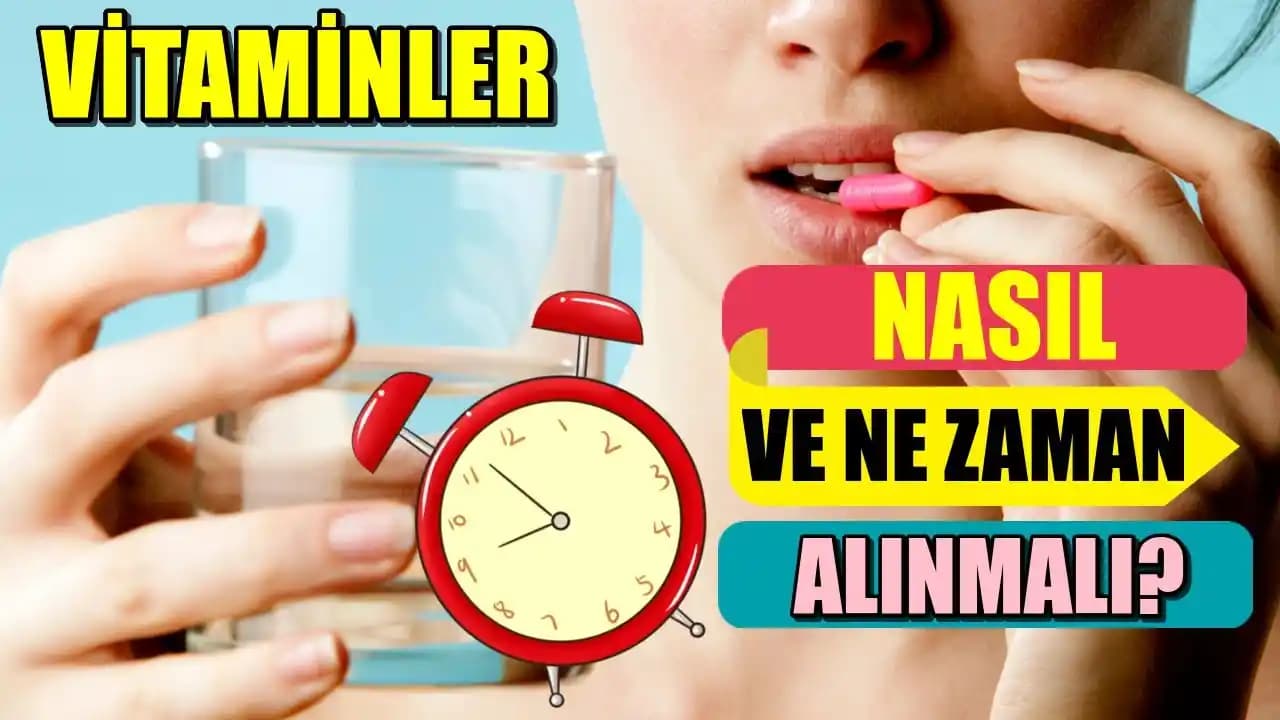Vitaminlerin En Uygun Zamanlarda Alınmasıyla Sağlık ve Güzellikte Maksimum Faydalar