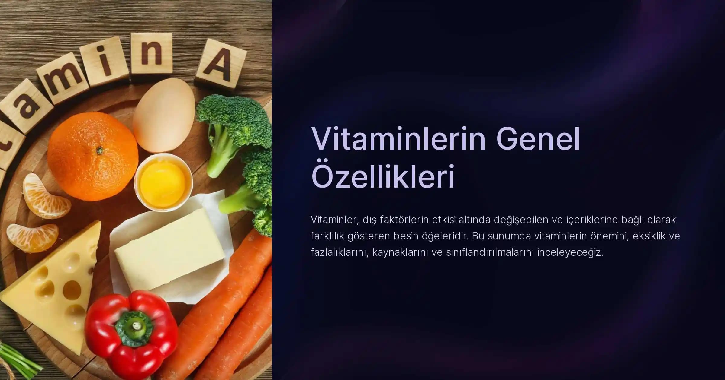 Vitaminlerin Temel Özellikleri ve Sağlığa Katkıları Günlük Yaşamda Beslenmenin Önemi