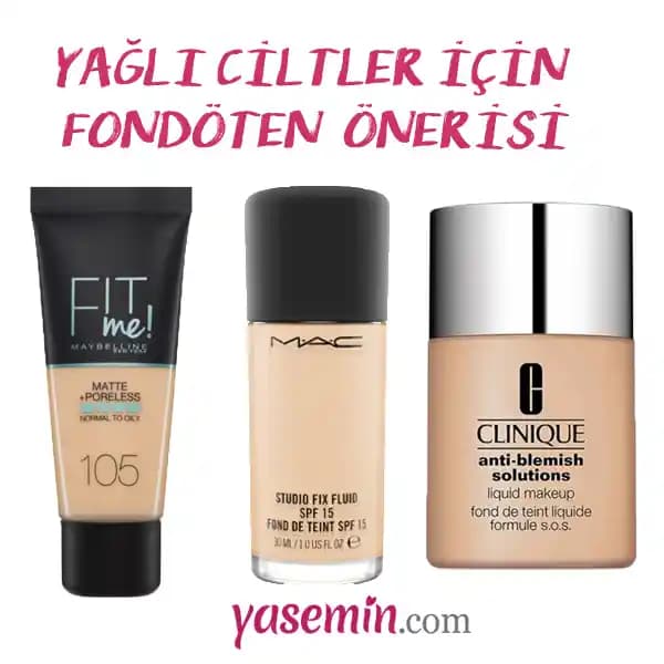 Yağlı Ciltler İçin En İyi Fondöten Seçenekleri ve Uygulama Tavsiyeleri