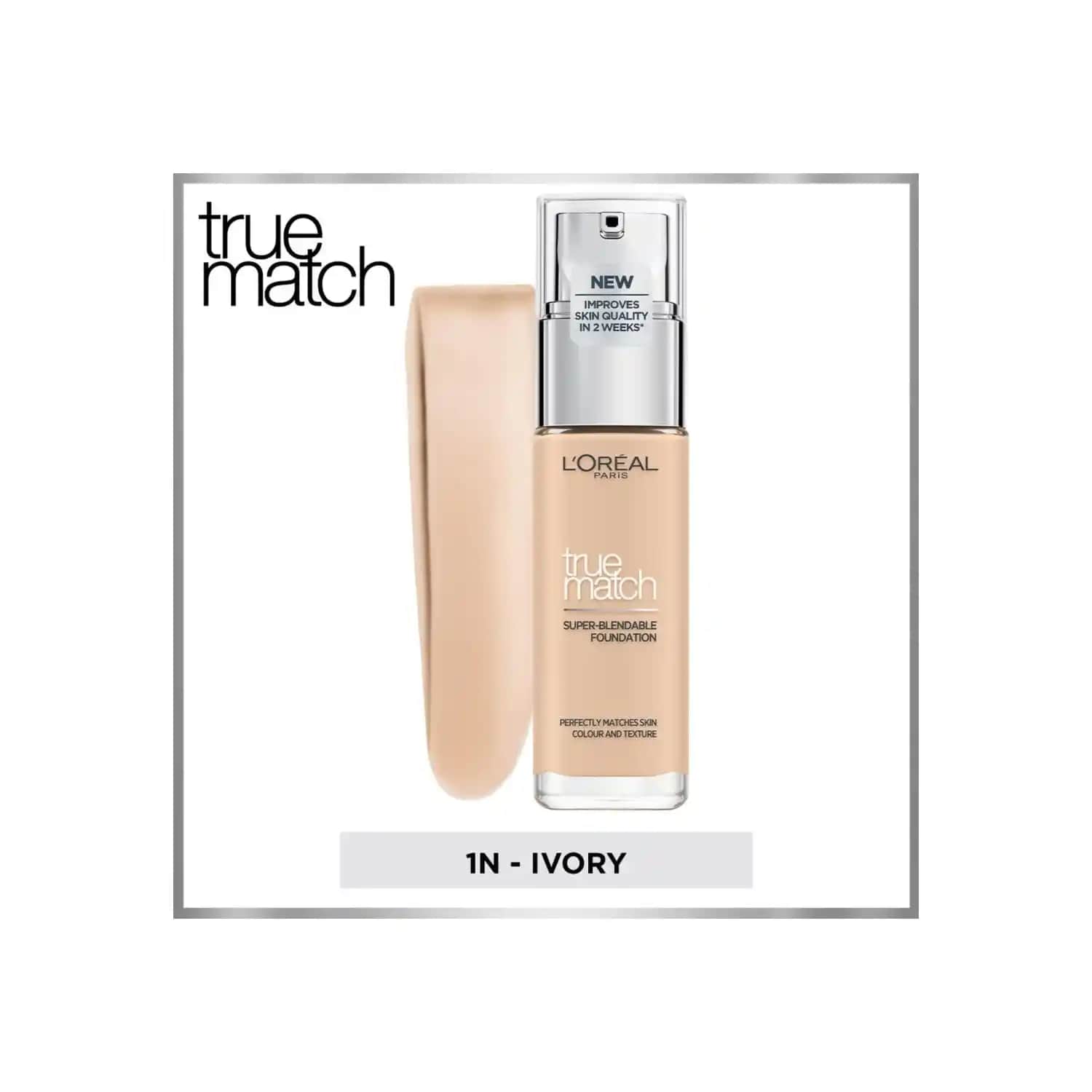 L'Oréal Paris True Match Fondöten 1N Ivory: Doğal ve Pürüzsüz Cilt İçin Uygun Seçenek