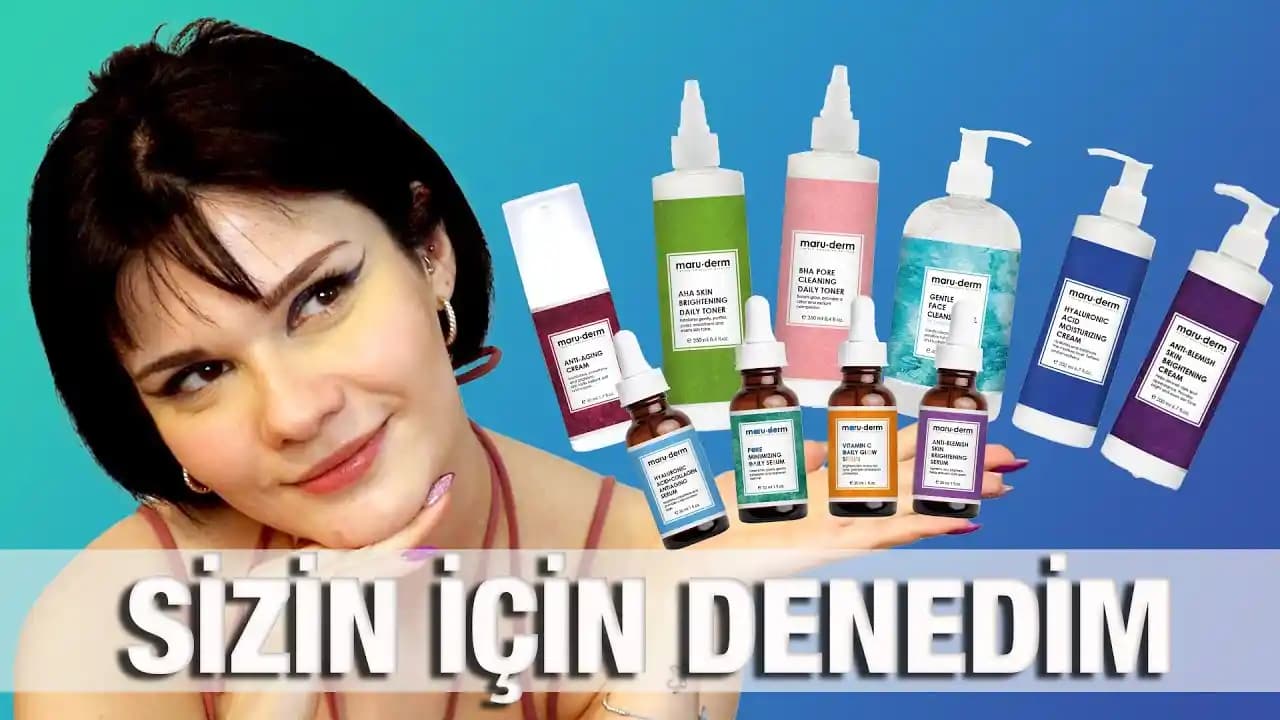 Maruderm Dermokozmetik Markası: Doğal ve Güvenilir Cilt Bakım Çözümleri