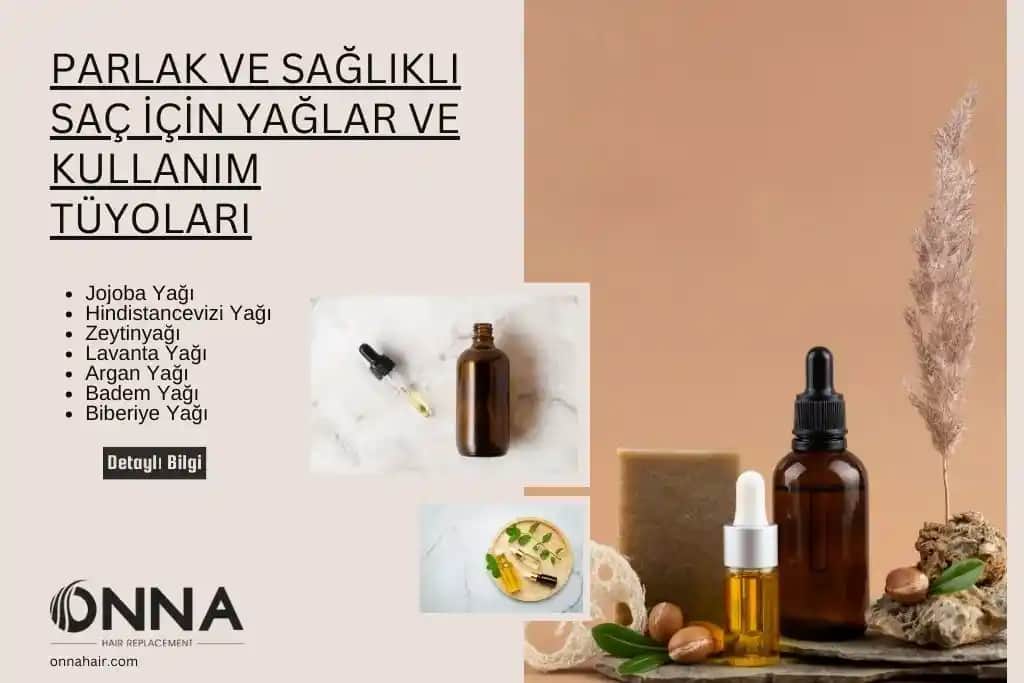 Saç Sağlığı ve Parlaklığı İçin En Etkili Doğal Yağlar ve Kullanım Yöntemleri