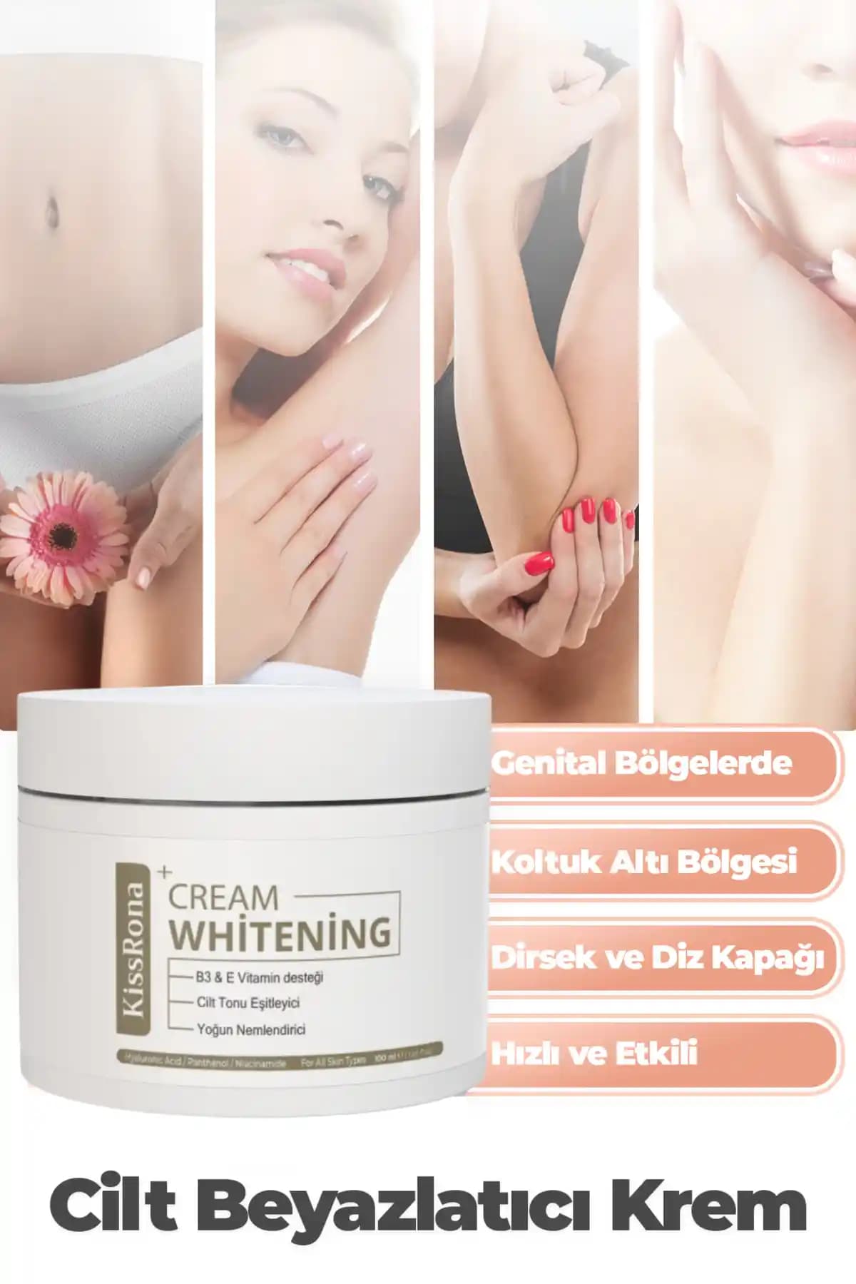 KissRona Beyazlatıcı Krem ile Hassas Bölgelerde Cilt Tonu Eşitleme ve Aydınlatma