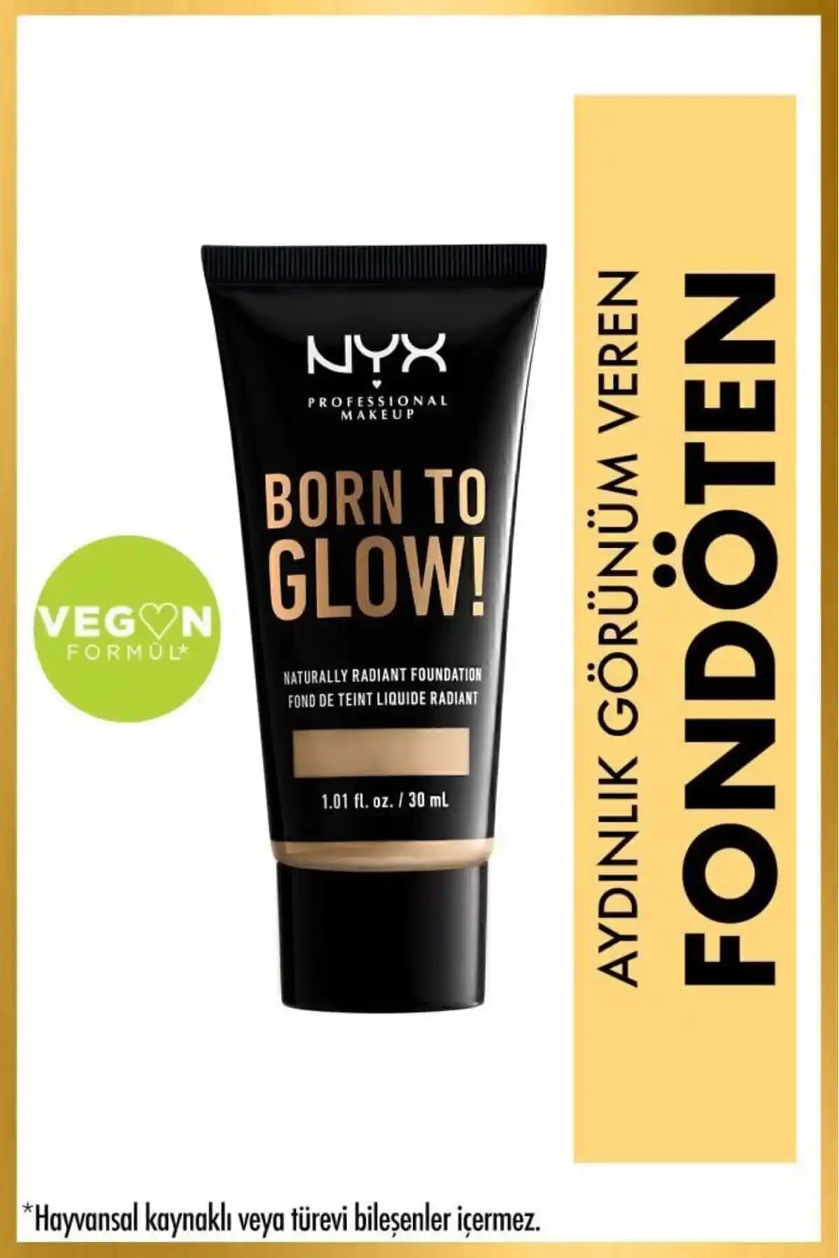 NYX Born To Glow Fondöten ile Doğal ve Parlak Makyaj Sonuçları Yaratın
