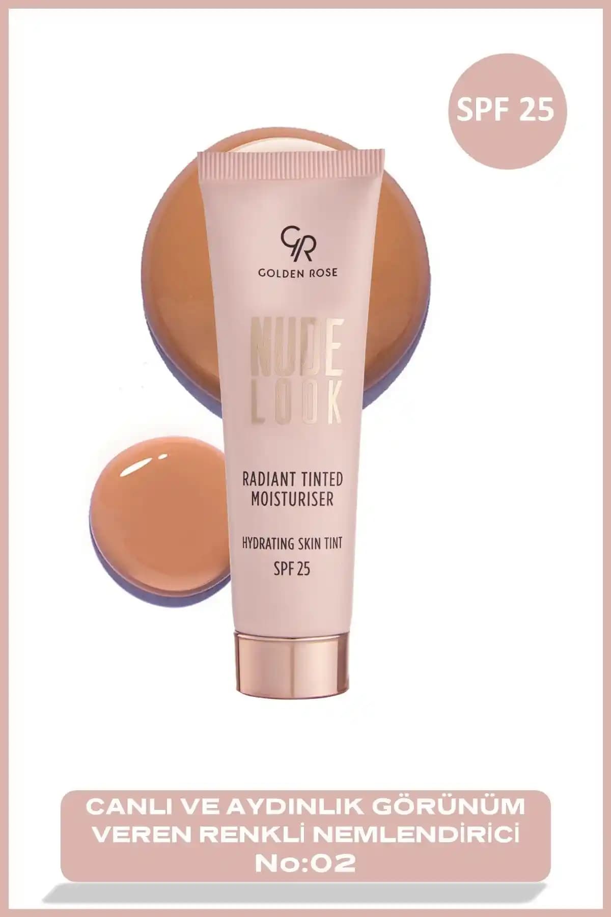 Golden Rose Nude Look Radiant Tinted Moisturiser No 02 Doğal ve Sağlıklı Cilt İçin Günlük Kullanım