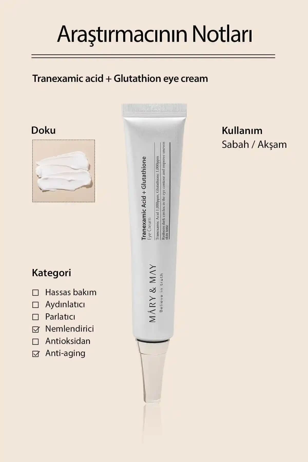 Mary & May Tranexamic Acid ve Glutatyon İçeren Göz Çevresi Aydınlatıcı ve Nemlendirici Krem