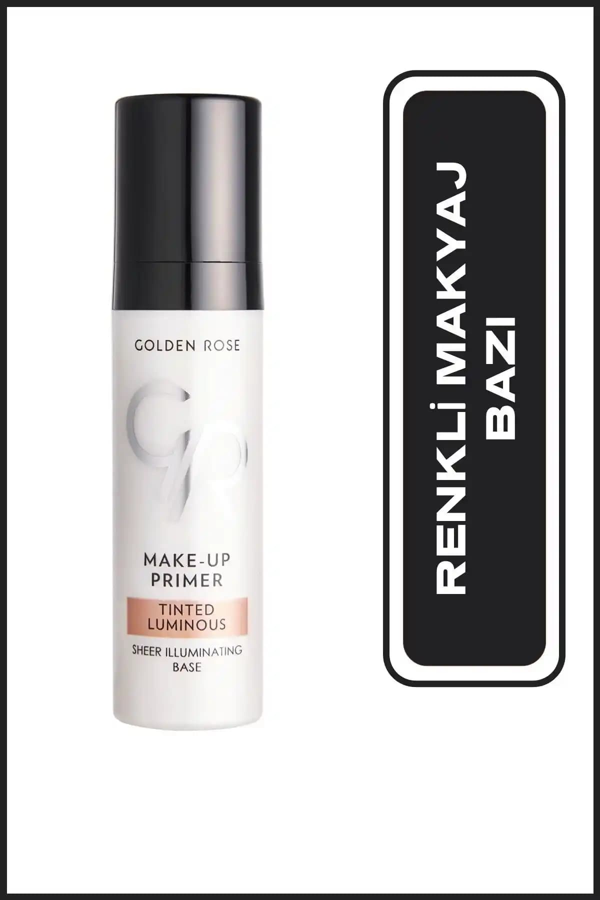 Golden Rose Tinted Luminous Makyaj Bazı: Doğal Parlaklık ve Uzun Süreli Kalıcılık